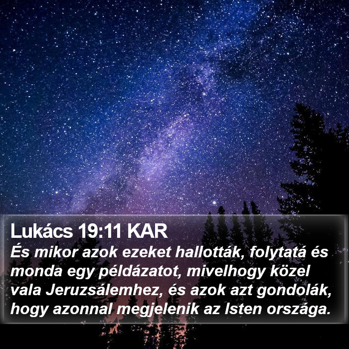 Lukács 19:11 KAR Bible Study