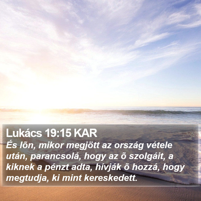 Lukács 19:15 KAR Bible Study