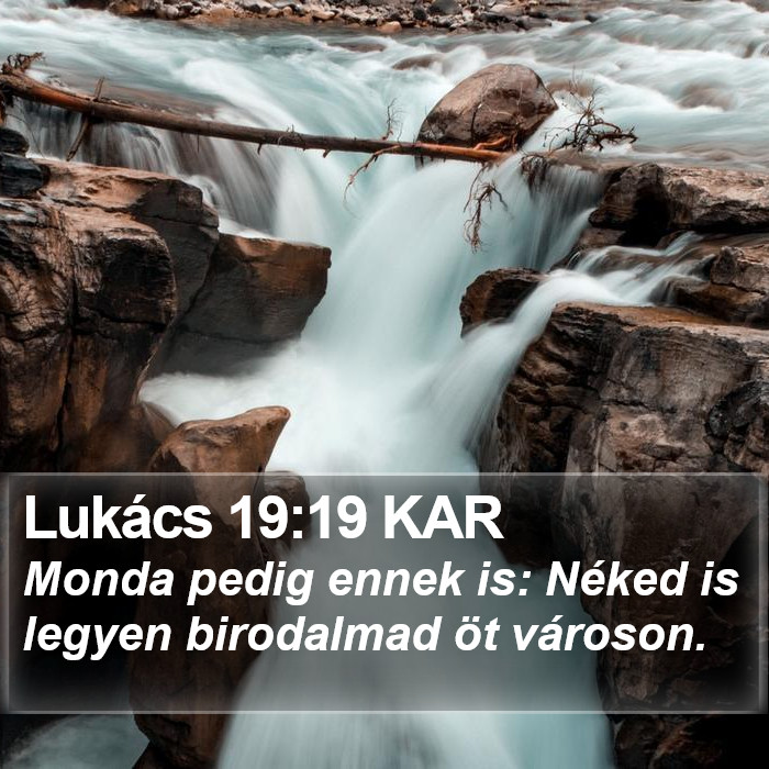 Lukács 19:19 KAR Bible Study