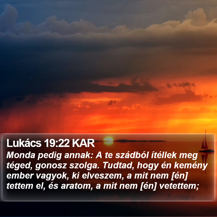 Lukács 19:22 KAR Bible Study