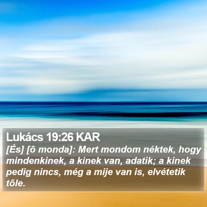Lukács 19:26 KAR Bible Study