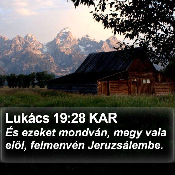 Lukács 19:28 KAR Bible Study