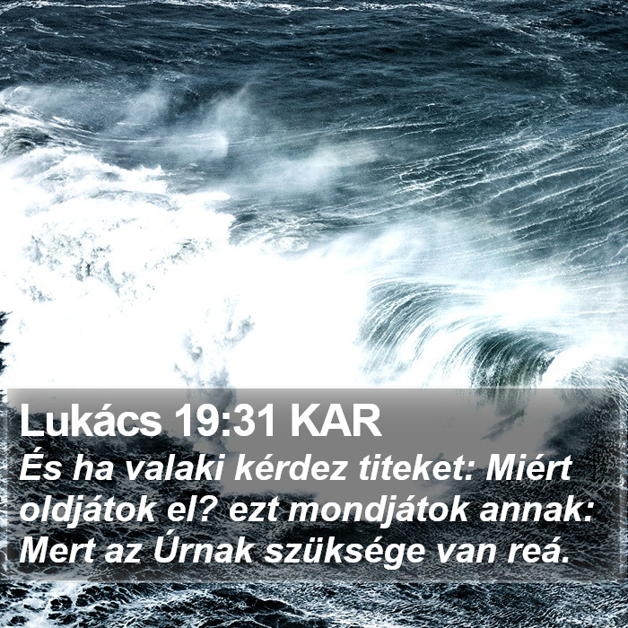 Lukács 19:31 KAR Bible Study