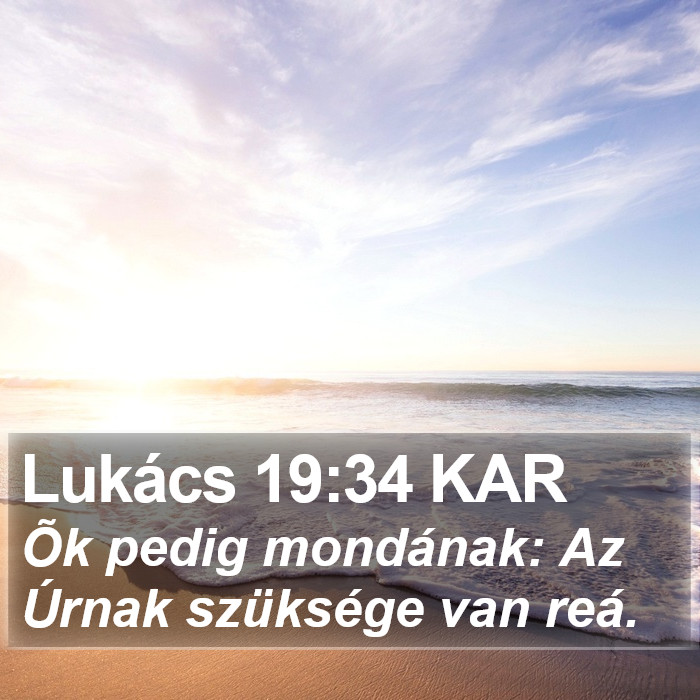 Lukács 19:34 KAR Bible Study
