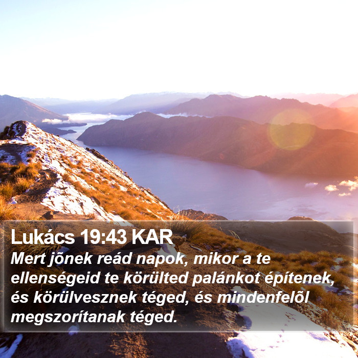 Lukács 19:43 KAR Bible Study