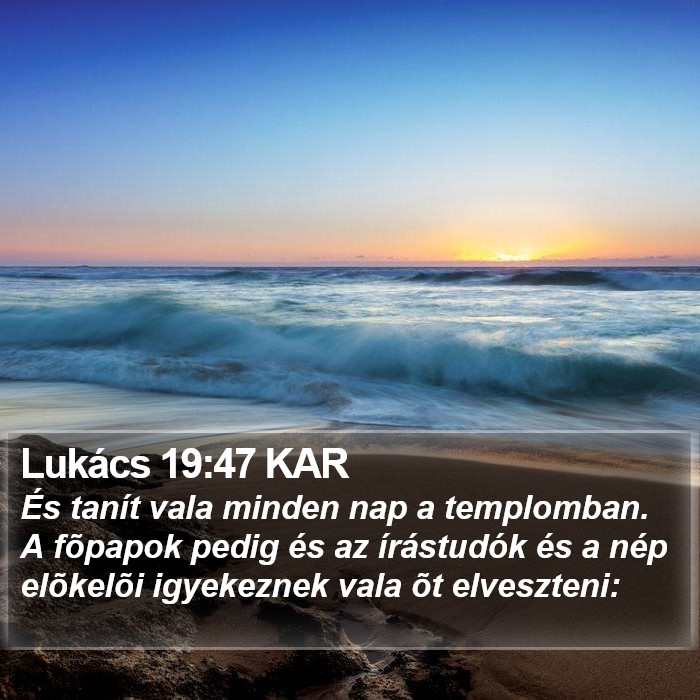 Lukács 19:47 KAR Bible Study