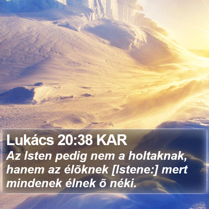 Lukács 20:38 KAR Bible Study