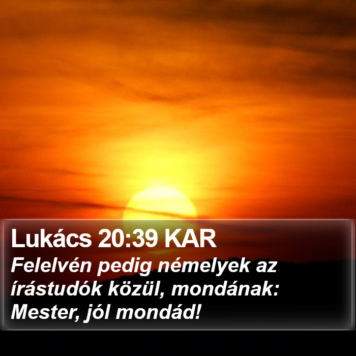 Lukács 20:39 KAR Bible Study