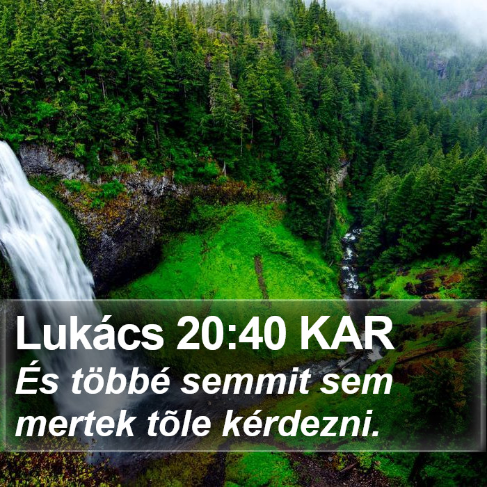Lukács 20:40 KAR Bible Study