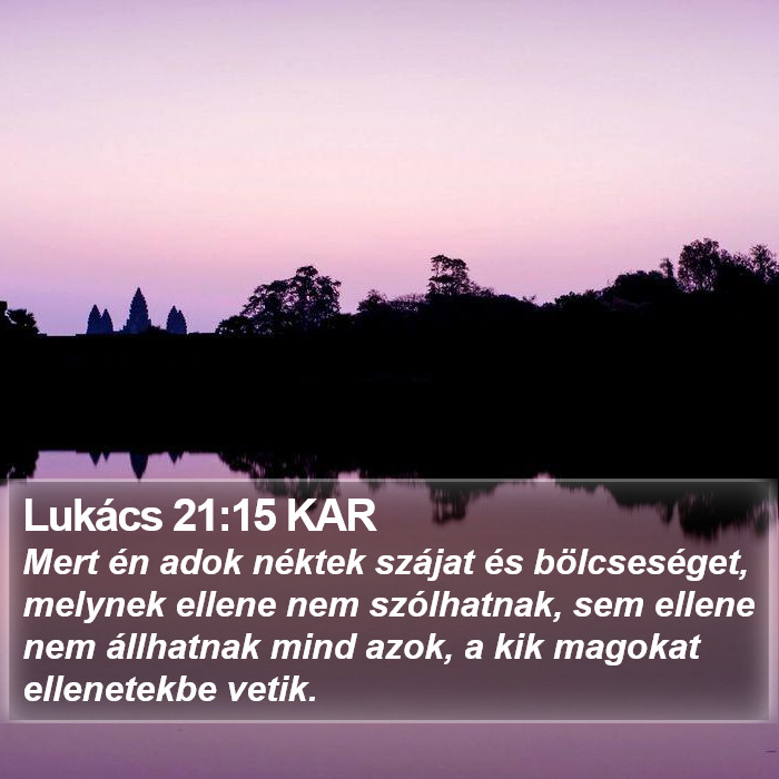 Lukács 21:15 KAR Bible Study