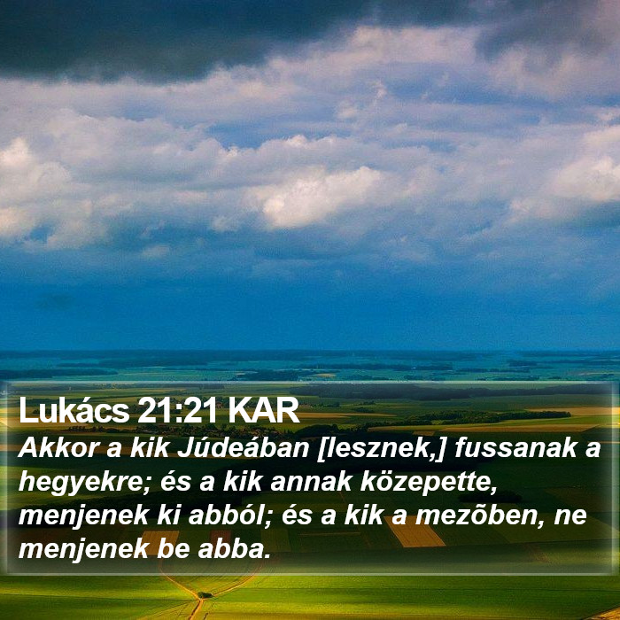 Lukács 21:21 KAR Bible Study