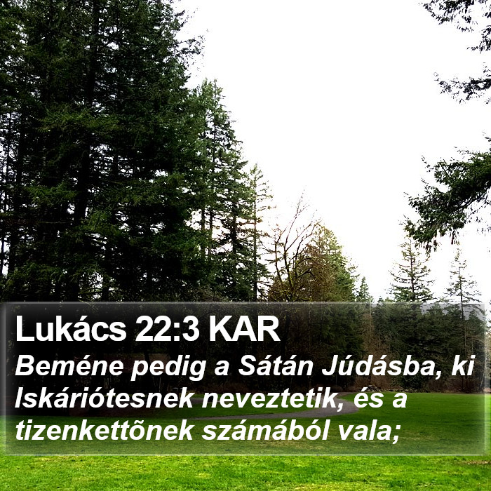Lukács 22:3 KAR Bible Study