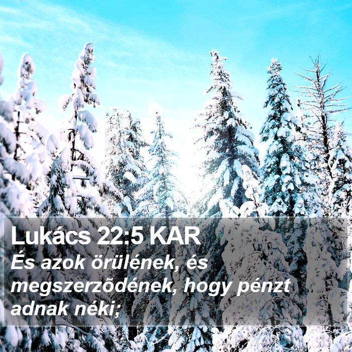 Lukács 22:5 KAR Bible Study