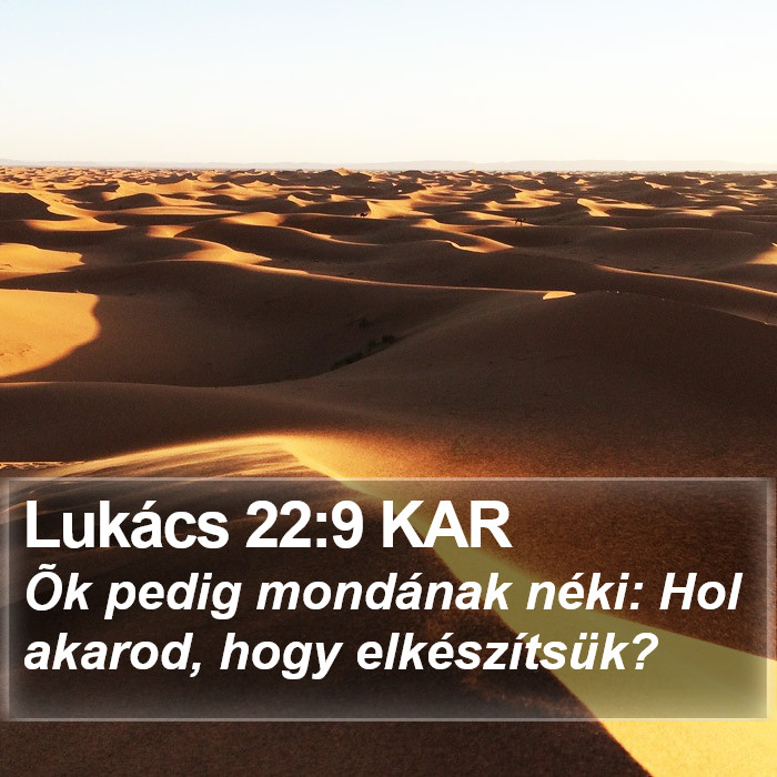 Lukács 22:9 KAR Bible Study