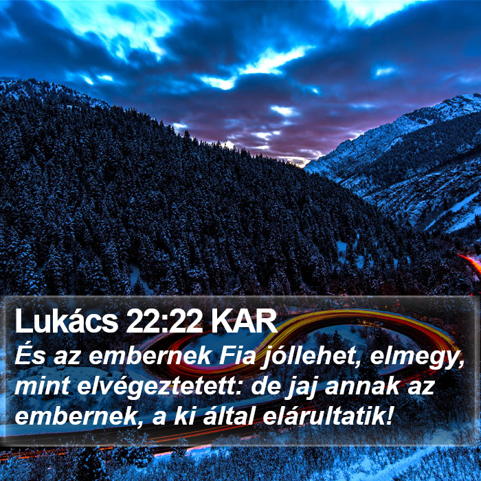 Lukács 22:22 KAR Bible Study