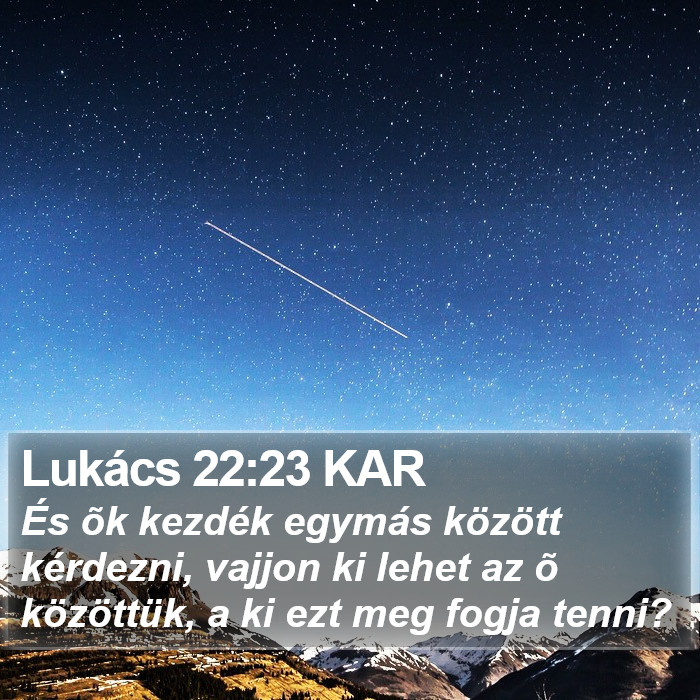 Lukács 22:23 KAR Bible Study