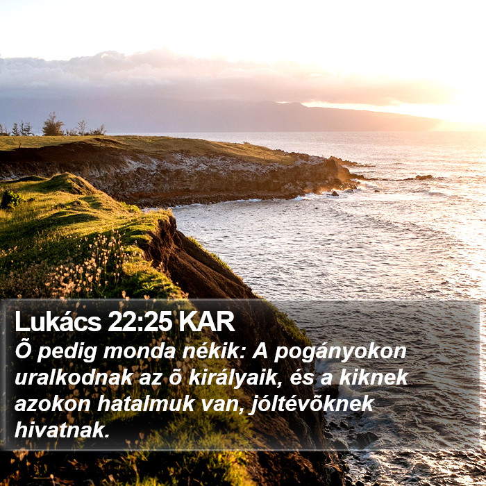 Lukács 22:25 KAR Bible Study