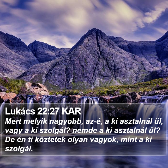 Lukács 22:27 KAR Bible Study