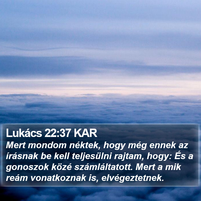 Lukács 22:37 KAR Bible Study