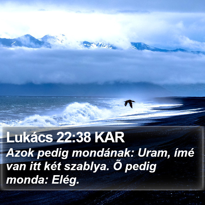 Lukács 22:38 KAR Bible Study