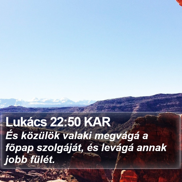 Lukács 22:50 KAR Bible Study