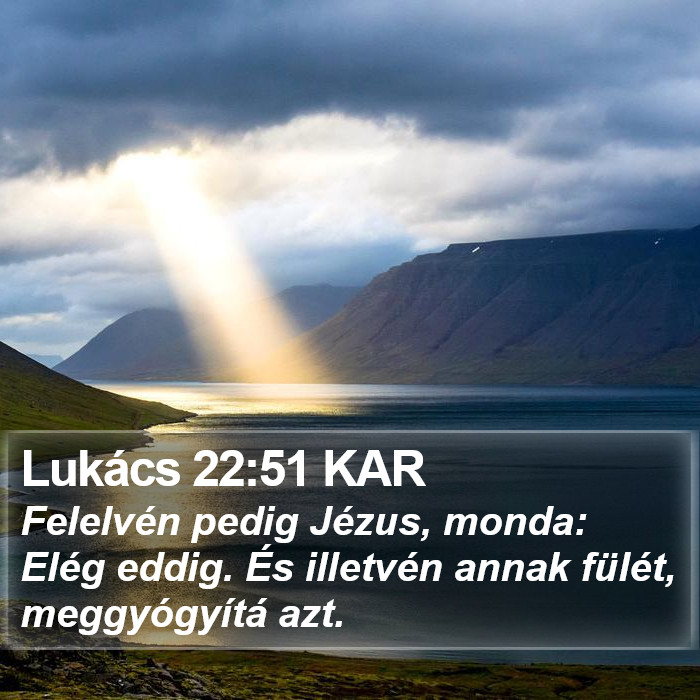 Lukács 22:51 KAR Bible Study