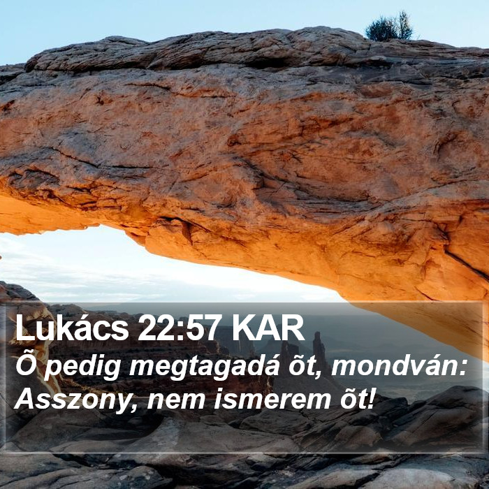 Lukács 22:57 KAR Bible Study