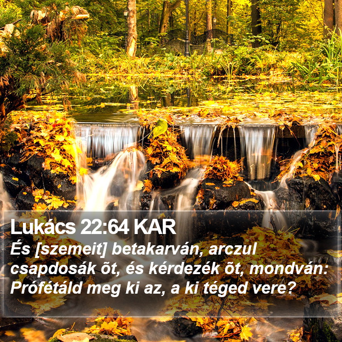 Lukács 22:64 KAR Bible Study