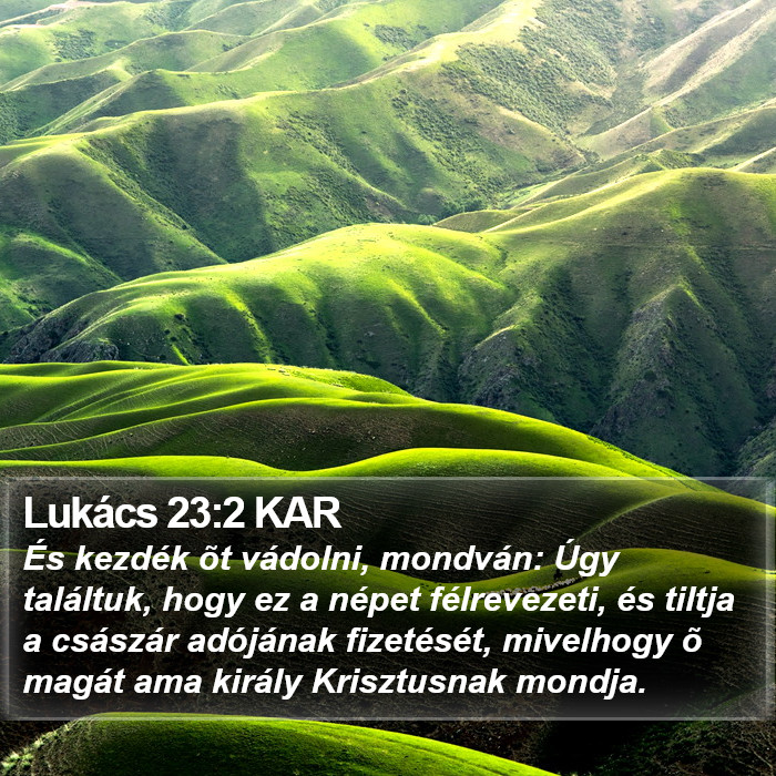 Lukács 23:2 KAR Bible Study