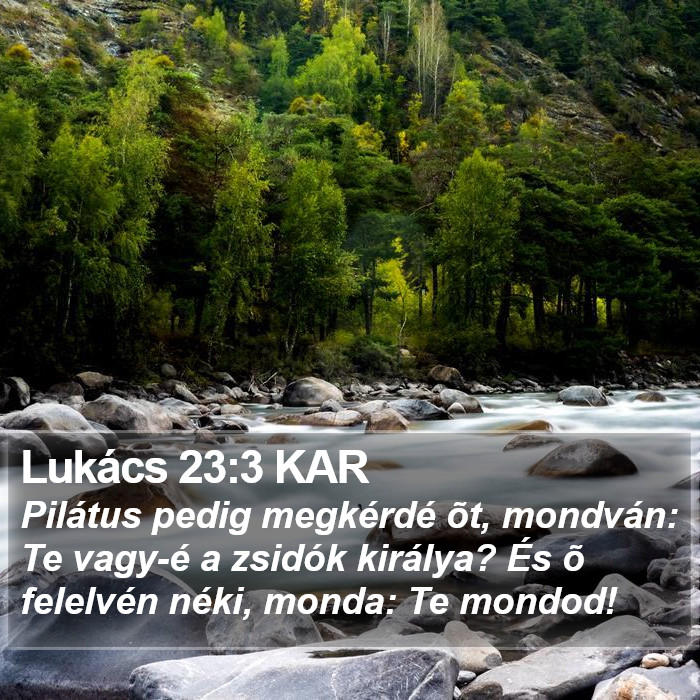 Lukács 23:3 KAR Bible Study