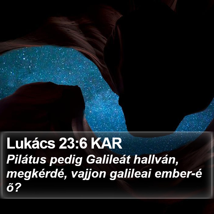 Lukács 23:6 KAR Bible Study