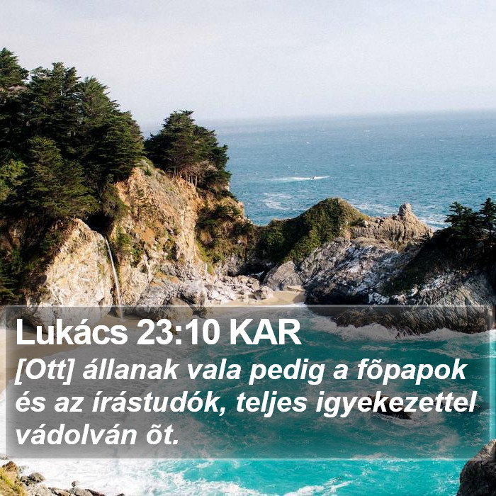 Lukács 23:10 KAR Bible Study