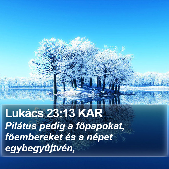 Lukács 23:13 KAR Bible Study