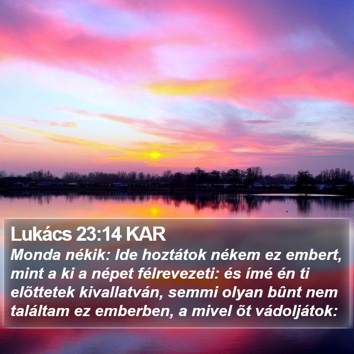 Lukács 23:14 KAR Bible Study