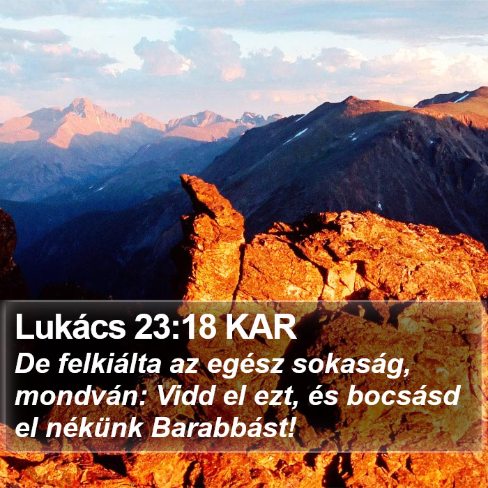 Lukács 23:18 KAR Bible Study