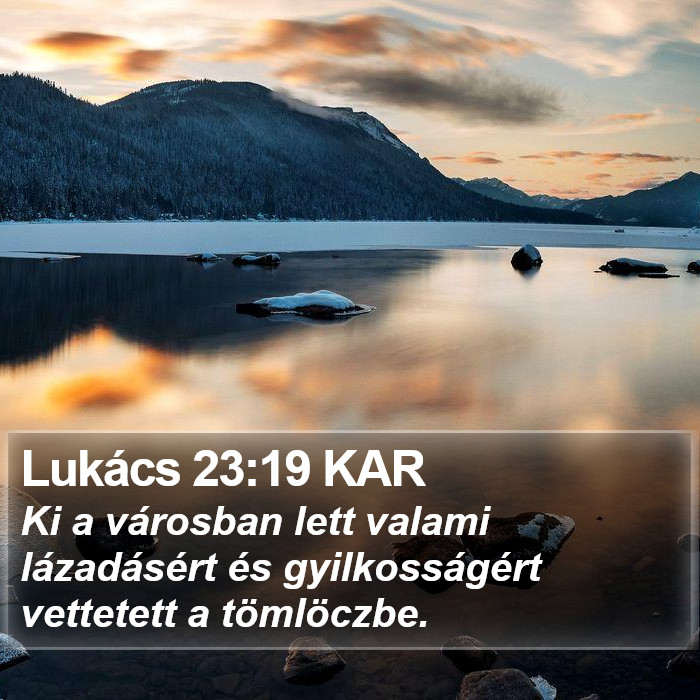Lukács 23:19 KAR Bible Study