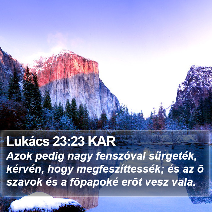 Lukács 23:23 KAR Bible Study