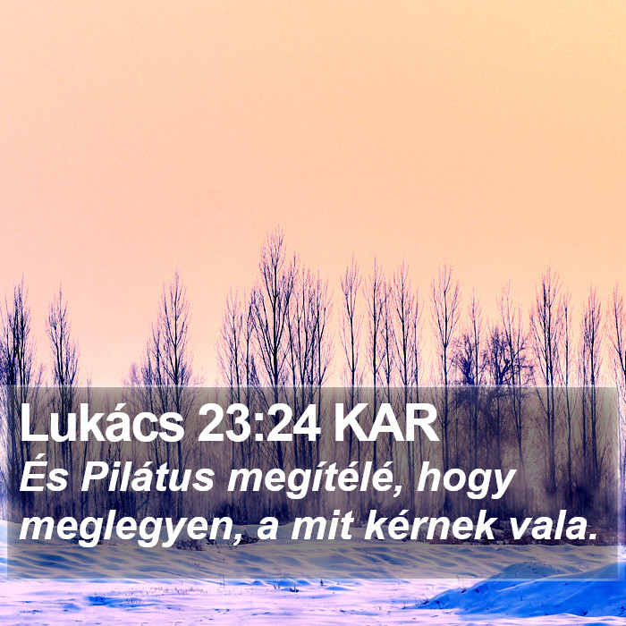 Lukács 23:24 KAR Bible Study