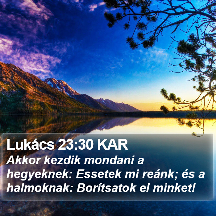Lukács 23:30 KAR Bible Study