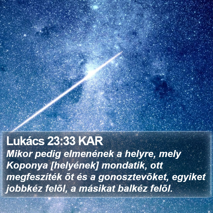 Lukács 23:33 KAR Bible Study