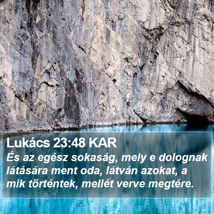 Lukács 23:48 KAR Bible Study
