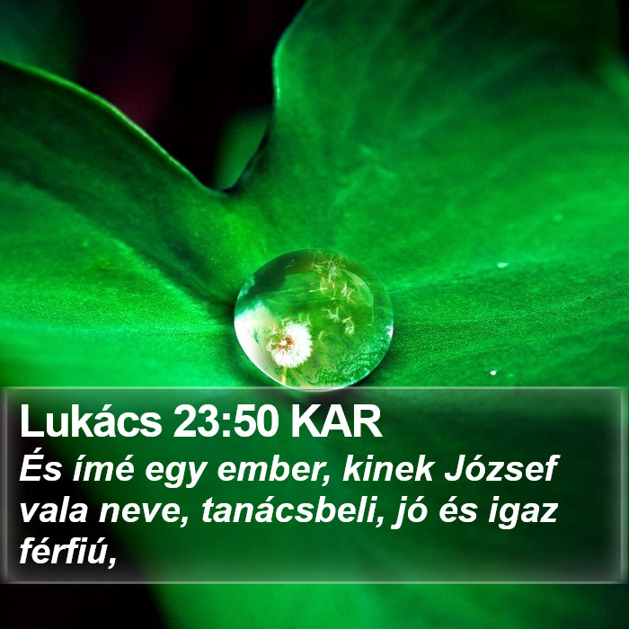Lukács 23:50 KAR Bible Study