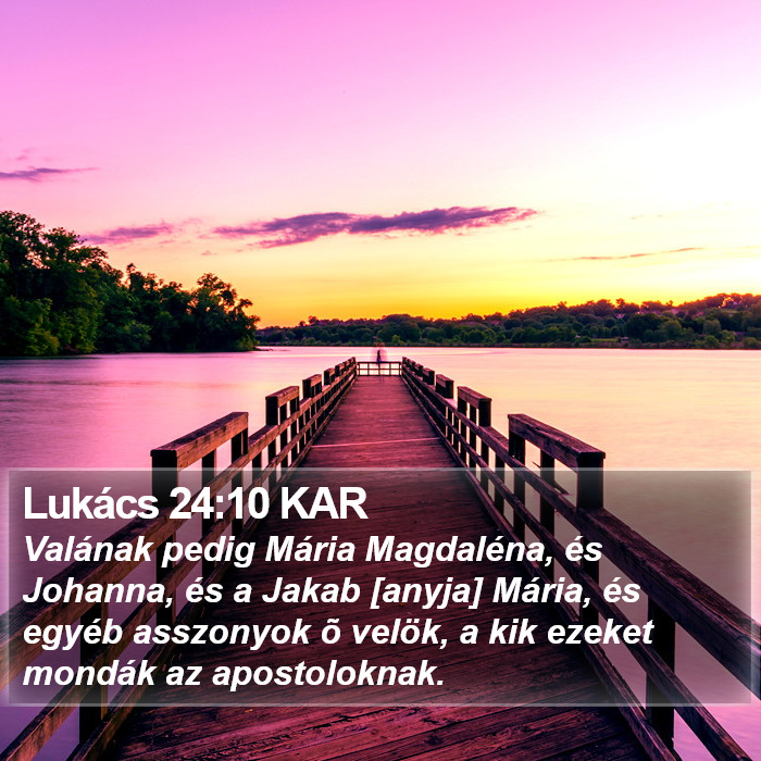 Lukács 24:10 KAR Bible Study