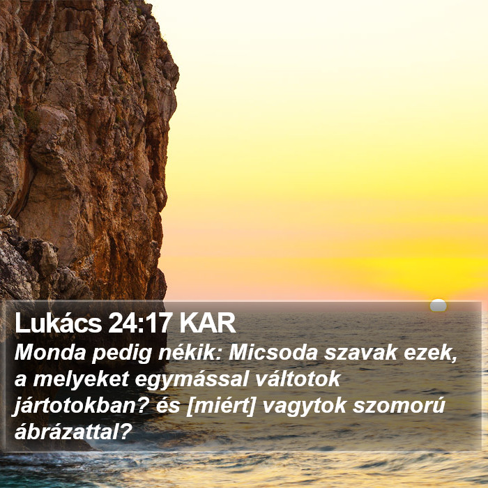 Lukács 24:17 KAR Bible Study