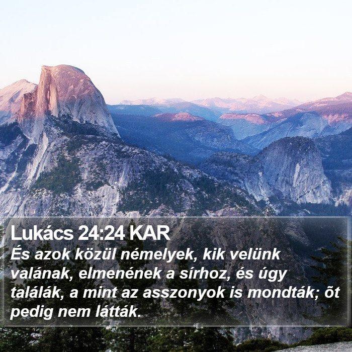 Lukács 24:24 KAR Bible Study