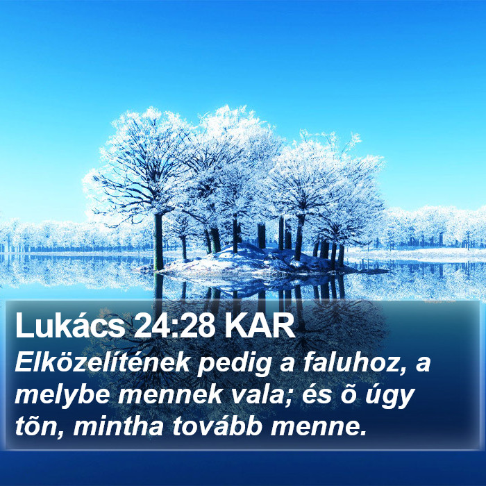 Lukács 24:28 KAR Bible Study