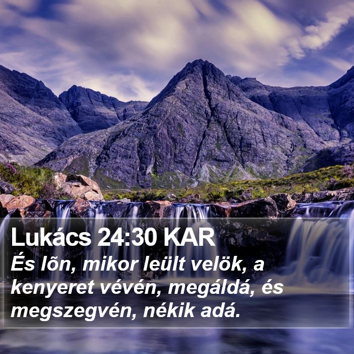 Lukács 24:30 KAR Bible Study