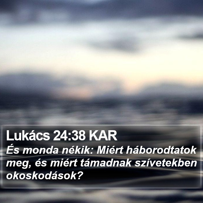 Lukács 24:38 KAR Bible Study