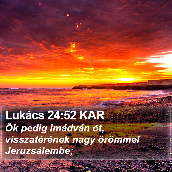 Lukács 24:52 KAR Bible Study