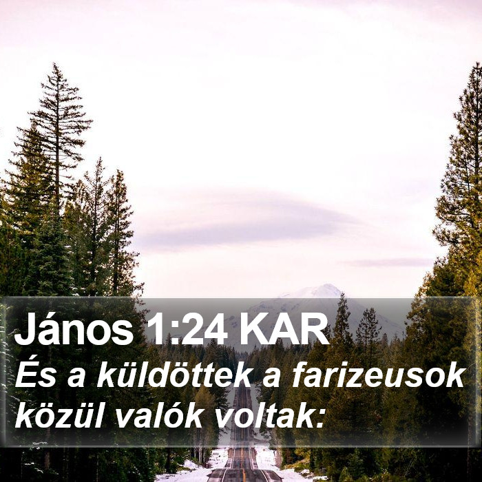 János 1:24 KAR Bible Study